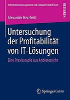 Untersuchung der profitabilität von IT-lösungen : Eine Praxisstudie aus Anbietersicht