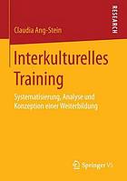 Interkulturelles training : systematisierung, analyse und Konzeption einer Weiterbildung