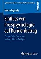 Einfluss von Preispsychologie auf Kundenbetrug : Theoretische Fundierung und empirische Analyse