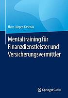 Mentaltraining für Finanzdienstleister und Versicherungsvermittler