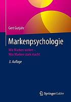 Markenpsychologie wie Marken wirken - was Marken stark macht