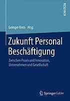 Zukunft Personal Beschäftigung zwischen Praxis und Innovation, Unternehmen und Gesellschaft