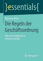 Die Regeln der Geschäftsordnung wie man erfolgreich in Gremien arbeitet