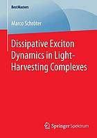 Dissipative Exciton Dynamics in Light-Harvesting Complexes.