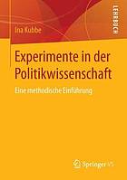 Experimente in der Politikwissenschaft eine methodische Einführung