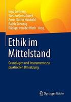 Ethik im Mittelstand: Grundlagen und Instrumente zur praktischen Umsetzung.