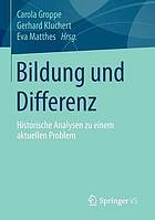 Bildung und Differenz Historische Analysen zu einem aktuellen Problem