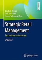 Strategic retail management : text and international cases