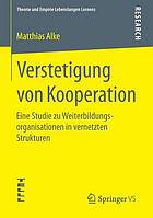 Verstetigung von Kooperation eine Studie zu Weiterbildungsorganisationen in vernetzten Strukturen