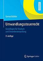 Umwandlungssteuerrecht Grundlagen für Studium und Steuerberaterprüfung