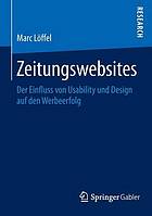 Zeitungswebsites : der einfluss von usability und design auf den werbeerfolg.