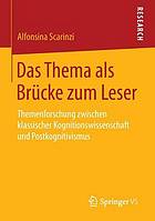 Das Thema als Brücke zum Leser : Themenforschung zwischen klassischer Kognitionswissenschaft und Postkognitivismus