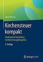 Kirchensteuer kompakt: Strukturierte Darstellung mit Berechnungsbeispielen.