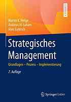 Strategisches Management Grundlagen - Prozess - Implementierung