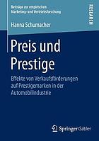 Preis und Prestige : Effekte von Verkaufsförderungen auf Prestigemarken in der Automobilindustrie