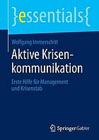 Aktive Krisenkommunikation erste Hilfe für Management und Krisenstab