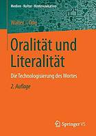 Oralität und Literalität : die Technologisierung des Wortes