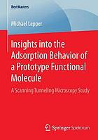 Insights into the adsorption behavior of a prototype functional molecule : a scanning tunneling microscopy study