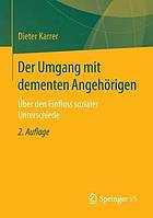 Der Umgang mit dementen Angehörigen : Über den Einfluss sozialer Unterschiede