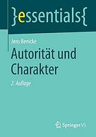 Autorität und Charakter, 2., überarbeitete Auflage.