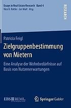 Zielgruppenbestimmung von Mietern: Eine Analyse der Wohnbedürfnisse auf Basis von Nutzenerwartungen.