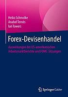 Forex-Devisenhandel Auswirkungen der US-amerikanischen Arbeitsmarktberichte und FOMC-Sitzungen