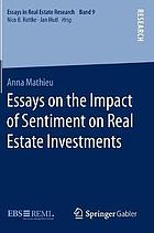 Essays on the Impact of Sentiment on Real Estate Investments