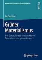 Grüner Materialismus Eine Überprüfung der Vereinbarkeit von Materialismus und grünem Konsum