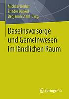 Daseinsvorsorge und Gemeinwesen im ländlichen Raum