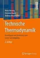 Technische Thermodynamik Grundlagen Und Anleitung Zum Ls̲en Von Aufgaben.