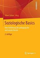 Soziologische basics : eine einfuhrung fur padagogische und soziale berufe.