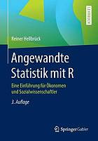 Angewandte Statistik mit R eine Einführung für Ökonomen und Sozialwissenschaftler