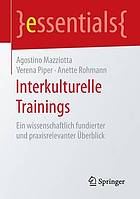 Interkulturelle Trainings : ein wissenschaftlich fundierter und praxisrelevanter Überblick