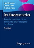 Der Kundenversteher so werden Sie als Finanzberater zum finanziellen Lebensbegleiter Ihres Kunden