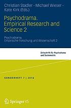 Psychodrama. Empirical Research and Science 2