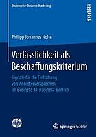 Verlässlichkeit als Beschaffungskriterium : Signale für die Einhaltung von Anbieterversprechen im Business-to-Business-Bereich