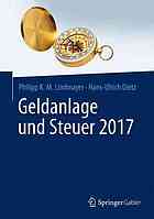 Geldanlage und Steuer 2018 Ihr zuverlässiger Begleiter in unsicheren Zeiten