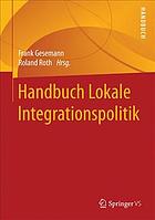 Handbuch lokale Integrationspolitik