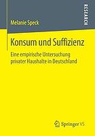 Konsum und Suffizienz eine empirische Untersuchung privater Haushalte in Deutschland