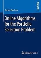 Online agorithms for the portfolio selection problem