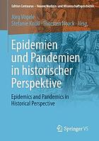 Epidemien und pandemien in historischer perspektive.