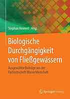 Biologische Durchgängigkeit von Fließgewässern : Ausgewählte Beiträge aus der Fachzeitschrift WasserWirtschaft