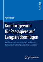 Komfortgewinn für Passagiere auf Langstreckenflügen Validierung chronobiologisch wirksamer Kabinenbeleuchtung zur Jetlag-Reduktion