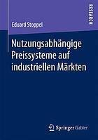 Nutzungsabhängige Preissysteme auf industriellen Märkten