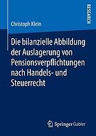 Die bilanzielle Abbildung der Auslagerung von Pensionsverpflichtungen nach Handels- und Steuerrecht