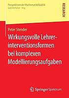 Wirkungsvolle Lehrerinterventionsformen bei komplexen Modellierungsaufgaben