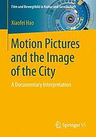 Motion pictures and the image of the city 2016