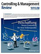 Controlling & Management review [...] Sonderheft 2016, 2. Beschaffung : neues Controlling für neue Schwerpunkte