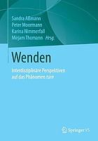 Wenden : Interdisziplinäre Perspektiven auf das Phänomen turn.