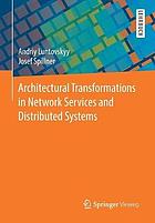 Architectural transformations in network services and distributed systems